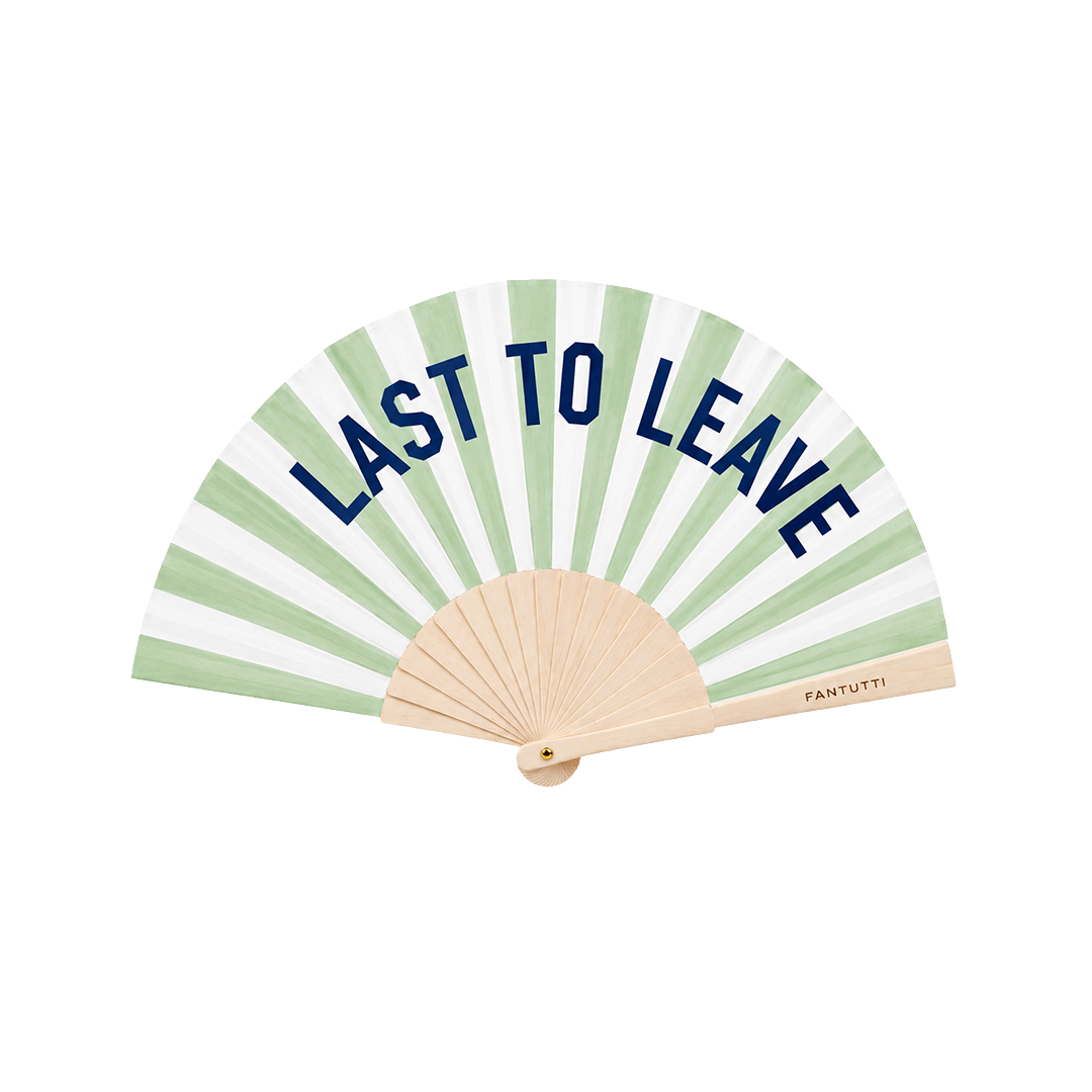 LAST TO LEAVE